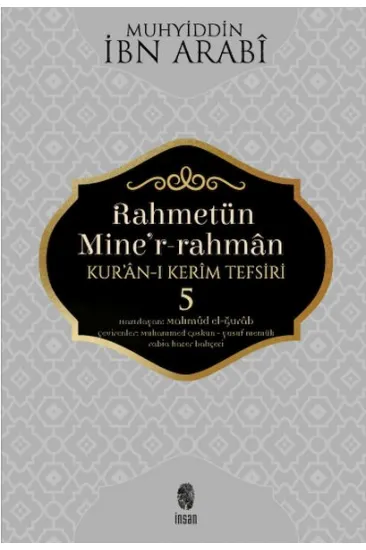 Rahmetün Mine'r-Rahman - 5 (Kur'an-ı Kerim Tefsiri) Rahmetün Mine'r-Rahman - 5 (Kur'an-ı Kerim Tefsiri)