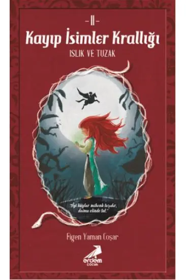 Kayıp İsimler Krallığı 2 Kayıp İsimler Krallığı 2