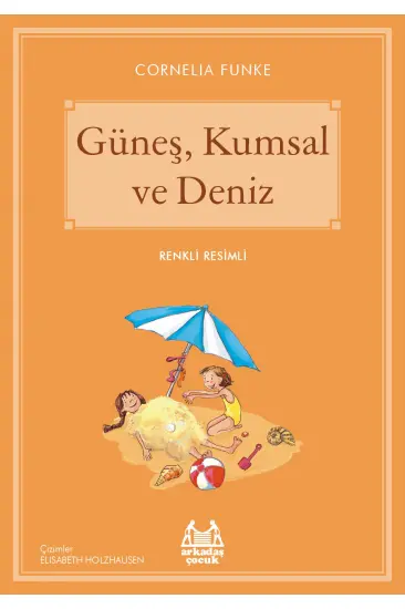 Güneş, Kumsal ve Deniz Güneş, Kumsal ve Deniz