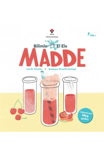 Bilimle El Ele: Madde Bilimle El Ele: Madde