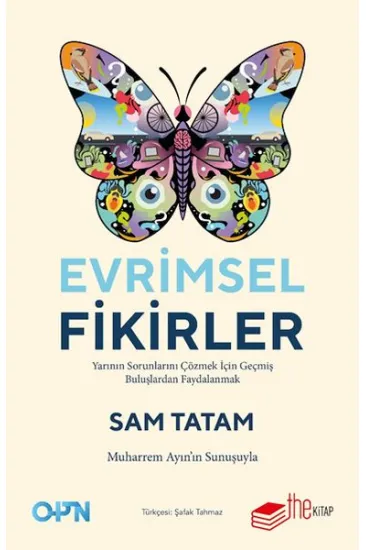 Evrimsel Fikirler: Yarının Sorunlarını Çözmek İçin Geçmiş Buluşlardan Faydalanmak Evrimsel Fikirler: Yarının Sorunlarını Çözmek İçin Geçmiş Buluşlardan Faydalanmak