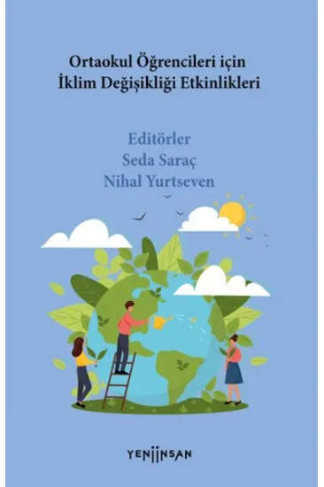 Ortaokul Öğrencileri İçin İklim Değişikliği Etkinlikleri Ortaokul Öğrencileri İçin İklim Değişikliği Etkinlikleri