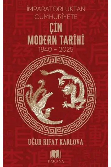 Çin Modern Tarihi - İmparatorluktan Cumhuriyete Çin Modern Tarihi - İmparatorluktan Cumhuriyete