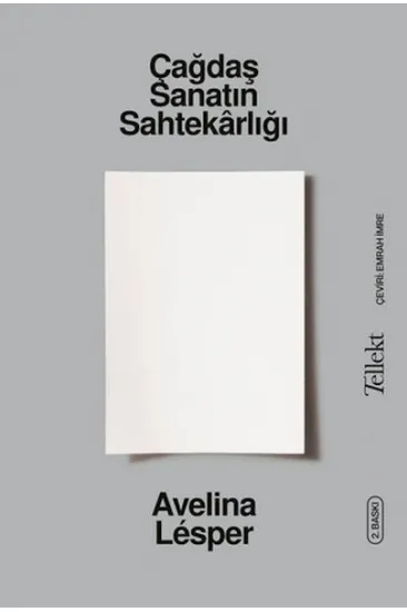 Çağdaş Sanatın Sahtekârlığı Çağdaş Sanatın Sahtekârlığı