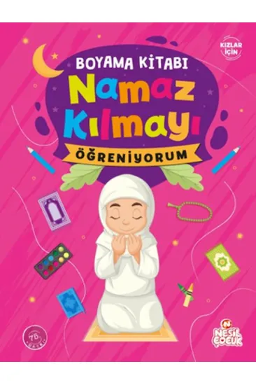 Namaz Kılmayı Öğreniyorum Kız - Boyama Namaz Kılmayı Öğreniyorum Kız - Boyama