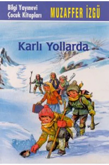 Karlı Yollarda Karlı Yollarda