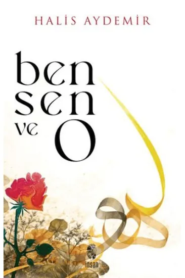 Ben, Sen ve O Ben, Sen ve O