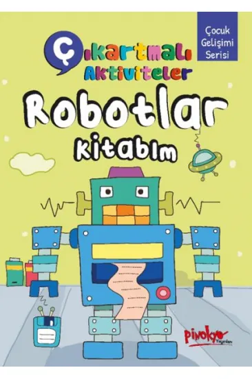 Çıkartmalı Aktiviteler Robotlar Kitabım Çıkartmalı Aktiviteler Robotlar Kitabım