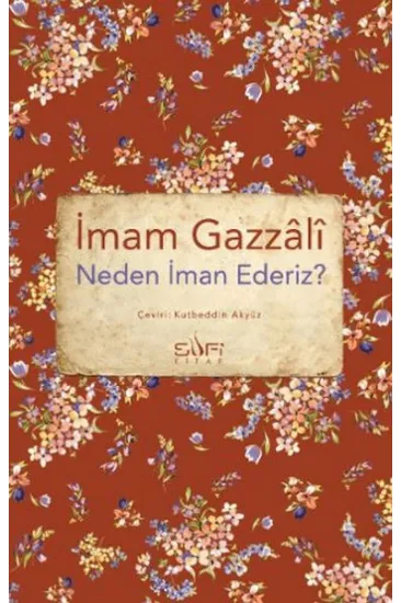 Neden İman Ederiz?