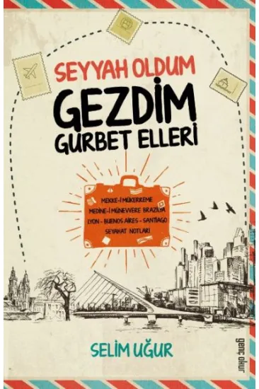 Seyyah Oldum Gezdim Gurbet Elleri Seyyah Oldum Gezdim Gurbet Elleri
