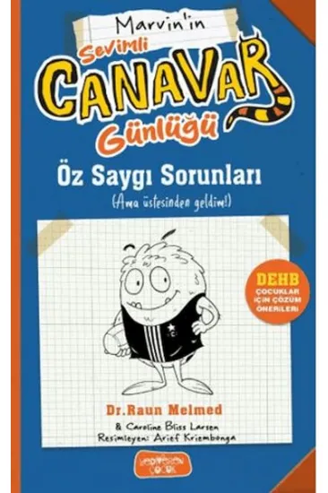 Sevimli Canavar Günlüğü - Öz Saygı Sorunları Sevimli Canavar Günlüğü - Öz Saygı Sorunları