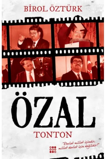 Turgut Özal - Tonton Turgut Özal - Tonton
