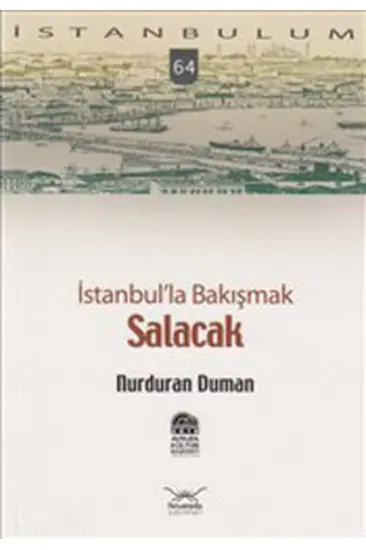 İstanbul'la Bakışmak Salacak-64 İstanbul'la Bakışmak Salacak-64