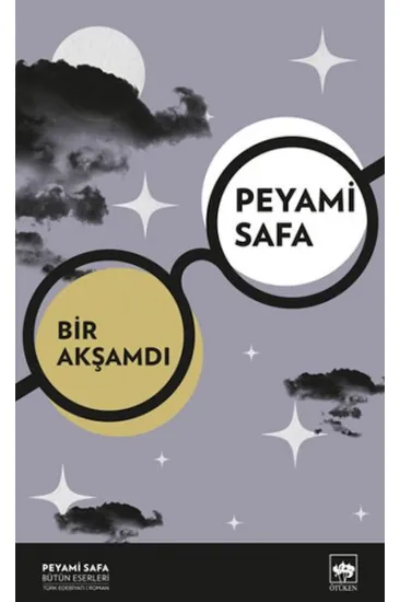 Bir Akşamdı (Yeni Kapak) Bir Akşamdı (Yeni Kapak)