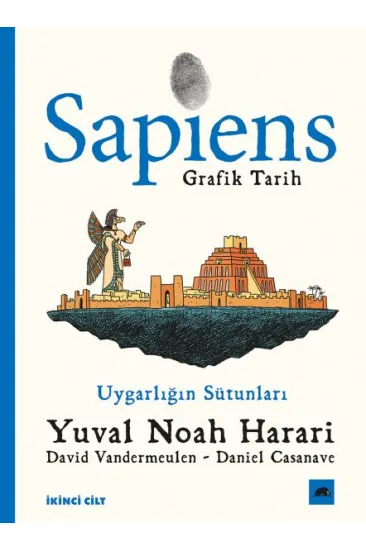 Sapiens: Grafik Tarih İkinci Cilt Sapiens: Grafik Tarih İkinci Cilt