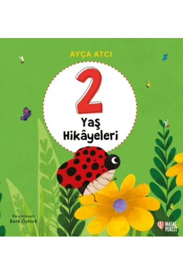 2 Yaş Hikâyeleri 2 Yaş Hikâyeleri
