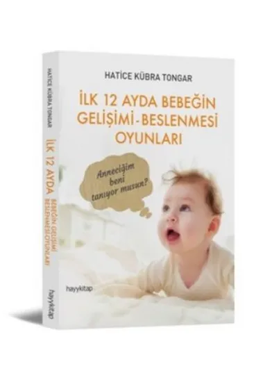 İlk 12 Ayda Bebeğin Gelişimi - Beslenmesi Oyunları İlk 12 Ayda Bebeğin Gelişimi - Beslenmesi Oyunları
