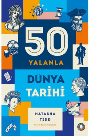 50 Yalanla Kısa Dünya Tarihi 50 Yalanla Kısa Dünya Tarihi