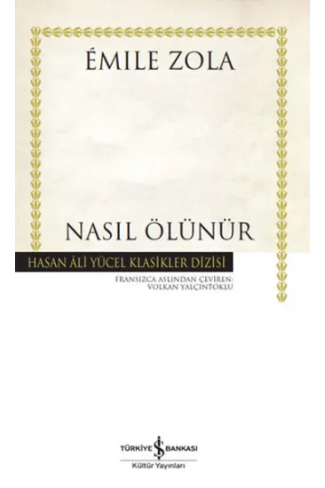 Nasıl Ölünür - Hasan Ali Yücel Klasikleri Nasıl Ölünür - Hasan Ali Yücel Klasikleri
