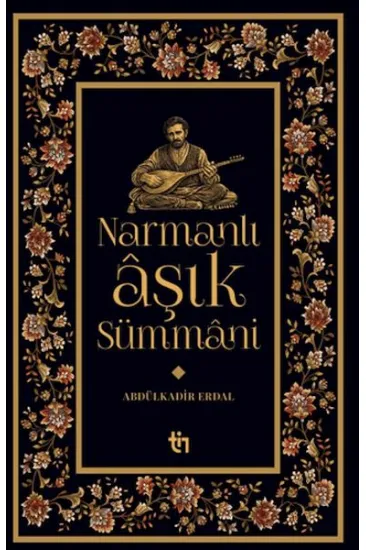 Narmanlı Aşık Sümmani Narmanlı Aşık Sümmani