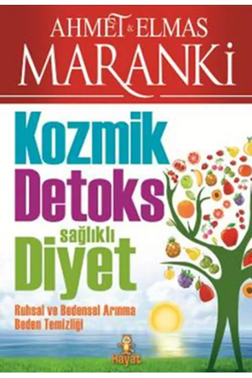 Kozmik Detoks Sağlıklı Diyet Kozmik Detoks Sağlıklı Diyet