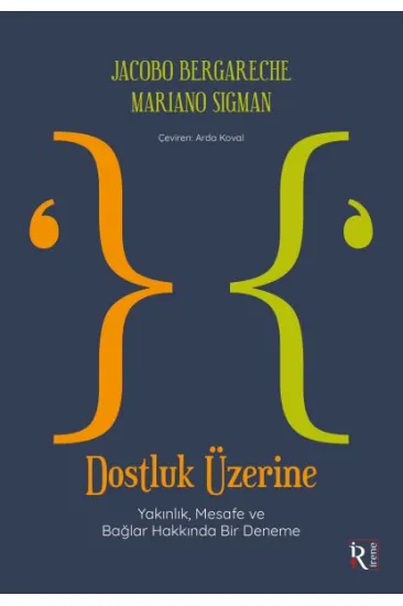 Dostluk Üzerine Dostluk Üzerine