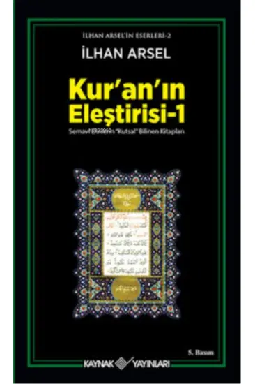Kur'an'ın Eleştirisi -1 Kur'an'ın Eleştirisi -1