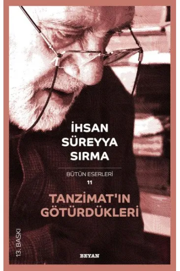 Tanzimat’ın Götürdükleri Tanzimat’ın Götürdükleri