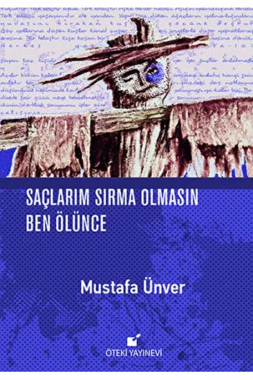 Saçlarım Sırma Olmasın Ben Ölünce Saçlarım Sırma Olmasın Ben Ölünce