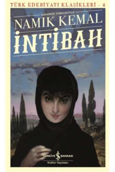 İntibah - Türk Edebiyatı Klasikleri İntibah - Türk Edebiyatı Klasikleri