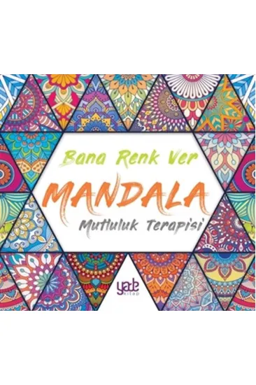 Bana Renk Ver Mandala - Mutluluk Terapisi Bana Renk Ver Mandala - Mutluluk Terapisi