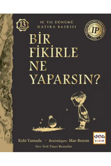 Bir Fikirle Ne Yaparsın?