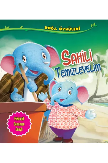 Sahili Temizleyelim - Doğa Öyküleri