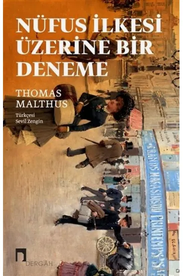 Nüfus İlkesi Üzerine Bir Deneme Nüfus İlkesi Üzerine Bir Deneme