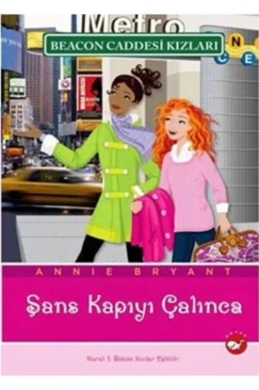 Beacon Caddesi Kızları 09 - Şans Kapıyı Çalınca Beacon Caddesi Kızları 09 - Şans Kapıyı Çalınca