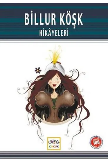 Billur Köşk Hikayeleri Billur Köşk Hikayeleri