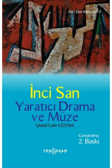 Yaratıcı Drama ve Müze Yaratıcı Drama ve Müze
