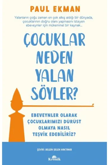 Çocuklar Neden Yalan Söyler? Çocuklar Neden Yalan Söyler?