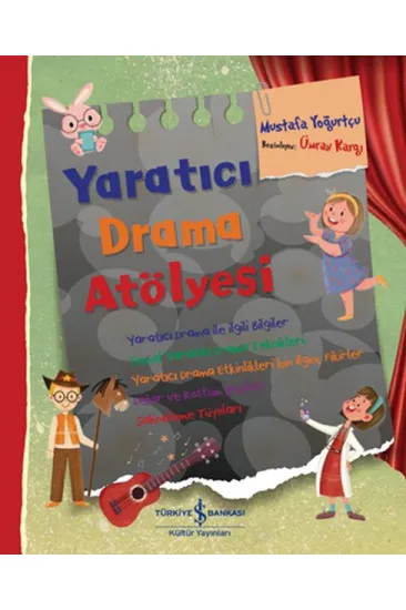 Yaratıcı Drama Atölyesi Yaratıcı Drama Atölyesi