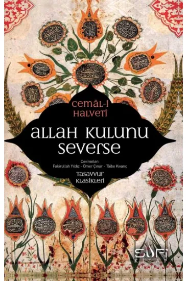 Allah Kulunu Severse Allah Kulunu Severse