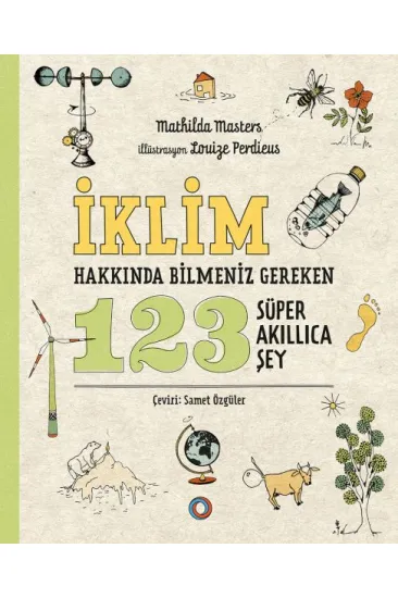 İklim Hakkında Bilmeniz Gereken 123 Süper Akıllıca Şey İklim Hakkında Bilmeniz Gereken 123 Süper Akıllıca Şey