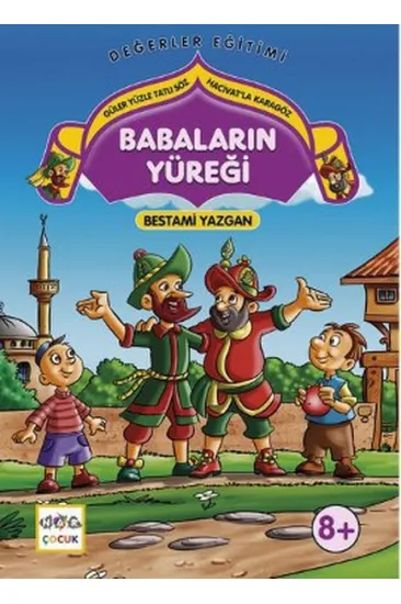 Babaların Yüreği Güler Yüzle Tatlı Söz - Hacivat'la Karagöz Babaların Yüreği Güler Yüzle Tatlı Söz - Hacivat'la Karagöz