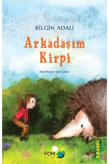 Arkadaşım Kirpi Arkadaşım Kirpi