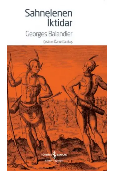 Sahnelenen İktidar Sahnelenen İktidar