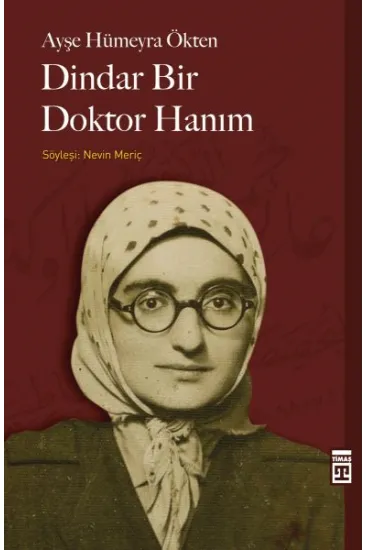 Dindar Bir Doktor Hanım Dindar Bir Doktor Hanım