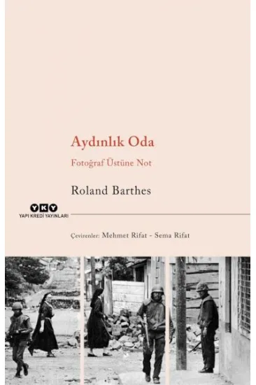 Aydınlık Oda – Fotoğraf Üstüne Not Aydınlık Oda – Fotoğraf Üstüne Not