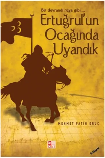 Ertuğrulun Ocağında Uyandık Ertuğrulun Ocağında Uyandık