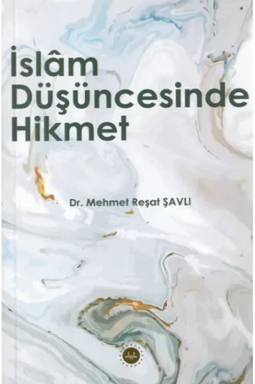 İslam Düşüncesinde Hikmet İslam Düşüncesinde Hikmet