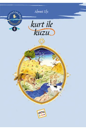 Kurt İle Kuzu / Minyatürlerler Dünya Masalları