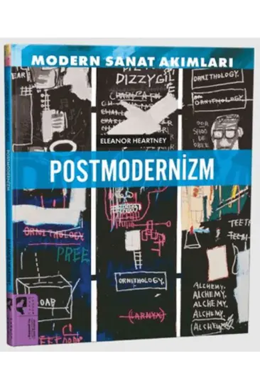 Modern Sanat Akımları: Postmodernizm Modern Sanat Akımları: Postmodernizm